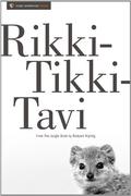 Rikki-Tikki-Tavi by Rudyard Kipling