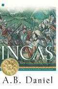 Incas: The Gold of Cuzco (Incas #2) by Antoine B. Daniel