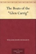The Boats of the "Glen Carrig" by William Hope Hodgson