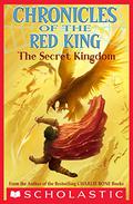 The Secret Kingdom (Chronicles of the Red King #1) by Jenny Nimmo