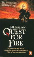 Quest For Fire by J.-H. Rosny aîné