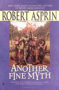Another Fine Myth by Robert Lynn Asprin