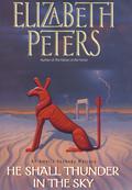 He Shall Thunder in the Sky by Elizabeth Peters