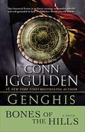 Genghis: Bones of the Hills by Conn Iggulden, Richard Ferrone