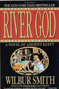 River God: A Novel of Ancient Egypt by Wilbur Smith