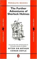 The Further Adventures of Sherlock Holmes: After Sir Arthur Conan Doyle  (Classic Crime) by Julian Symons