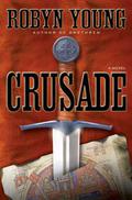 Crusade (Brethren Trilogy #2) by Robyn Young