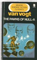 The Pawns Of Null A by A.E. van Vogt