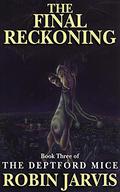 The Final Reckoning by Robin Jarvis