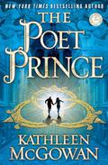 The Poet Prince (Magdalene Line Trilogy #3) by Kathleen McGowan