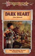 Dark Heart (Dragonlance: Meetings Sextet #3) by Tina Daniell