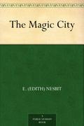 The Magic City by Peter Glassman