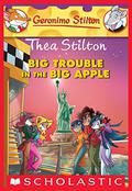 Big Trouble in the Big Apple (Thea Stilton #8) by Tea Stilton