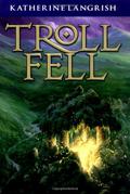 Troll Fell (Troll Trilogy #1) by Katherine Langrish