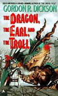 The Dragon, the Earl, and the Troll by Gordon R. Dickson
