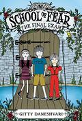 The Final Exam (School of Fear #3) by Gitty Daneshvari