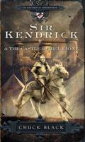 Sir Kendrick and the Castle of Bel Lione by Chuck Black, Andy Turvey