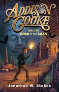 Addison Cooke and the Tomb of the Khan (Addison Cooke #2) by Jonathan W. Stokes