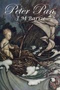 Peter Pan: The Boy Who Wouldn't Grow Up by J.M. Barrie