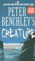 Peter Benchley's Creature by Peter Benchley