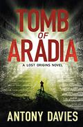 Tomb of Aradia (Lost Origins #1) by A.D. Davies