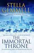 The Immortal Throne (The City #2) by Stella Gemmell
