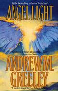 Angel Light by Andrew M. Greeley
