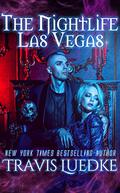 The Nightlife: Las Vegas by Travis Luedke