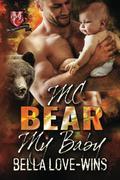 MC Bear My Baby by Bella Love-Wins