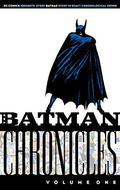 The Batman Chronicles, Vol. 1 by Bill Finger, Gardner F. Fox