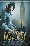 The Body at the Tower (The Agency #2) by Y.S. Lee