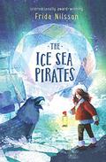 The Ice Sea Pirates by Frida Nilsson