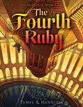 The Fourth Ruby (Section 13 #2) by James R. Hannibal