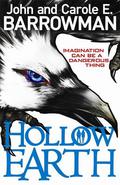 Hollow Earth by John Barrowman, Carole E. Barrowman