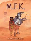 M.F.K.: Book One by Nilah Magruder