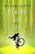 Others See Us by William Sleator