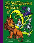 The Wonderful Wizard of Oz: A Commemorative Pop-Up by Robert Sabuda, L. Frank Baum