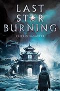 Last Star Burning (Last Star Burning #1) by Caitlin Sangster