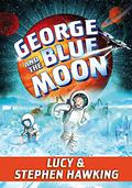 George and the Blue Moon (George #5) by Lucy Hawking