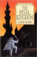 The Final Kingdom (The Seven Sleepers #10) by Gilbert L. Morris