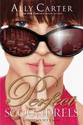 Perfect Scoundrels by Ally Carter, Angela Dawe