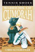Warriors of Cumorah (Tennis Shoes #8) by Chris Heimerdinger