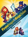 Pirate Penguin vs. Ninja Chicken Vol. 1 (Pirate Penguin Vs Ninja Chicken #1) by Ray Friesen
