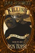 Killing the Machine by Jamie Sedgwick