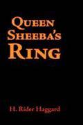 Queen Sheba's Ring by H. Rider Haggard