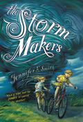 The Storm Makers by Jennifer E. Smith