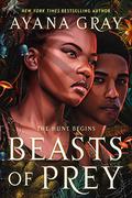 Beasts of Prey (Beasts of Prey #1) by Ayana Gray