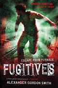 Fugitives by Alexander Gordon Smith