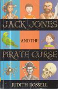 Jack Jones and the Pirate Curse by Judith Rossell