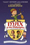 Max and the Midknights (Max and the Midknights #1) by Lincoln Peirce